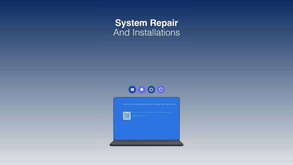 Graphic of a laptop showing an error screen, titled System Repair and Installations